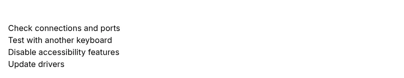 Checklist for fixing a locked keyboard