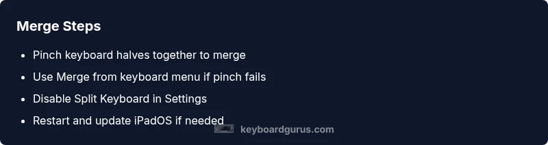 Checklist for merging iPad split keyboard